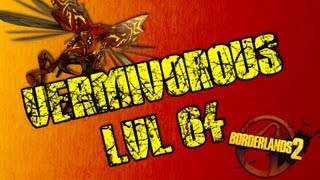 Borderlands 2 Vermivorous the Invincible LvL 64 [upl. by Ahsirk]