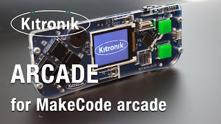 Kitronik ARCADE Gamepad for Microsoft MakeCode Arcade [upl. by Aissatsana]