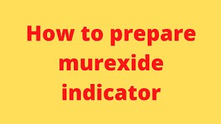 how to prepare murexide indicator Alibabashorts [upl. by Llerraj29]