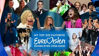 19562023 My Top 225 Favorite Eurovision Songs EVER [upl. by Katerine984]