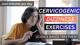 Cervicogenic Dizziness Vertigo Exercises Research Proven Treatment [upl. by Llenad]