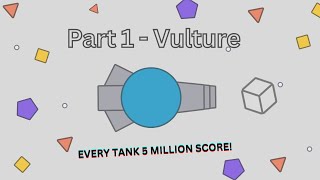 Every Tank 5 Million  Part One Vulture [upl. by Kalle]