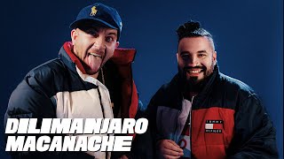 Macanache amp dilimanjaro  Dilimache 1 CLIP OFICIAL [upl. by Jason458]