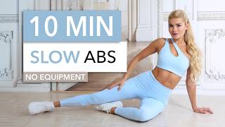 10 MIN SLOW ABS  no hectic no sweat kind of elegant intense burn  Sixpack Workout [upl. by Arabel774]