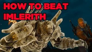 How to Beat Imlerith  The Witcher 3 Wild Hunt Gameplay [upl. by Caesaria239]