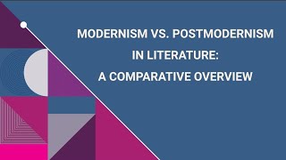 Modernism vs Postmodernism in Literature [upl. by Derrick]