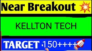 KELLTON TECH SHARE LATEST NEWS TODAYKELLTON TECH SHARE ANALYSISKELLTON TECH SHARE TARGET [upl. by Alim]