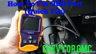 How to FiX OBD Port on a 992006 Chevy Or GMC [upl. by Bael]