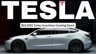 12000 Tesla Incentive Coming Soon California [upl. by Firahs]