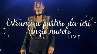 Alessandra Amoroso  Estranei a partire da ieriSenza nuvole  Live Forum di Assago  10 Tour 2019 [upl. by Hirza374]