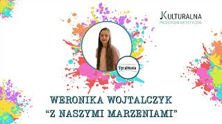 Z naszymi marzeniami  Weronika Wojtalczyk cover [upl. by Ecaroh548]