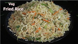 Veg Fried Rice Recipe  Vegetable fried Rice  Street Style Fried Rice [upl. by Kir]