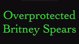 Britney Spears  Overprotected Lyric Video [upl. by Itoc]