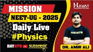 NEET 2025 Daily Live Class  Physics 12 Nov neet2025preparation NEETOnlineCoaching NEETPhysics [upl. by Margarethe35]