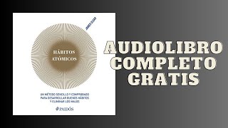 Hábitos Atómicos  Audiolibro  📖 de James Clear [upl. by Perni]