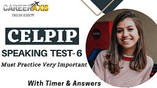 Celpip Speaking Mock Test  6 With Sample Answers  Celpip Speaking Practice Test  Must Practice [upl. by Eluj99]