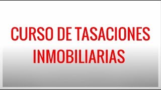 Curso de tasador inmobiliario [upl. by Nitsuj52]