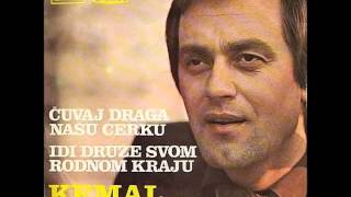 Kemal KM Malovcic  Cuvaj draga nasu cerku  Audio 1978 [upl. by Leikeze]