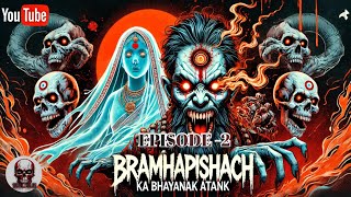 brahmarakshas episode 2 [upl. by Kemp]