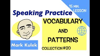 Basic Vocabulary and Patterns  English Speaking Practice  Mark Kulek  ESL [upl. by Adora]