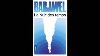 Résumé de La Nuit des Temps de Barjavel  5 minutes un livre [upl. by Tenej529]