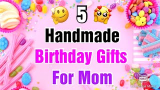 5 Beautiful Handmade Birthday Gift Ideas for Mom  Happy Birthday Gifts  Birthday Gifts 2021 Easy [upl. by Yrdua]