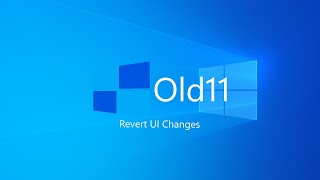 Old11 Revert Windows 11 UI Changes [upl. by Neeneg]