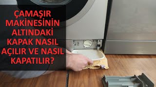 Çamaşır Makinesinin Alt Kapağı Nasıl Açılır [upl. by Chapin]