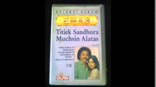 Titiek Sandhora Muchsin Saling Percaya [upl. by Nuzzi]