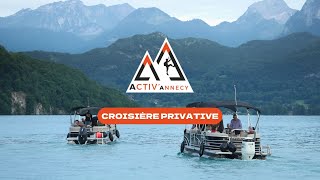 Croisière privative sur le lac dAnnecy  ActivAnnecy [upl. by Lam]