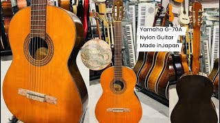 Yamaha G70A Nylon guitar Made in Japan  Wilsons Music Instruments Whatsapp No 03371476660 [upl. by Tomasz811]