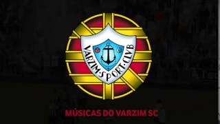 MÚSICAS VARZIM  Hino Varzim SC 2 [upl. by Marybella]