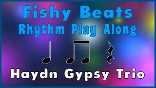 Haydn Gypsy Trio Rhythm Play Along [upl. by Ymmor]