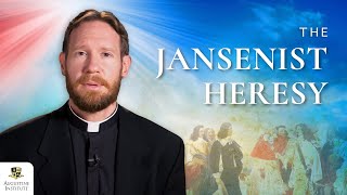 The Jansenist Heresy  Divine Mercy [upl. by Nodnyl]