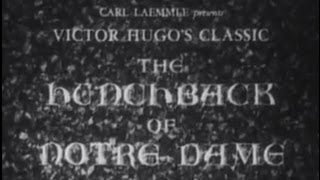 The Hunchback of Notre Dame 1923 Silent Movie [upl. by Caniff26]