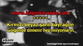 Dalga Dalga Bayrağım Ay Yıldızlı Bayrağım Marşı Karaoke Orjinal Stüdyo [upl. by Galvan24]