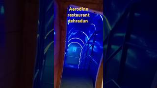 aerodine restaurant dehradun ytshorts trendingshorts aerodinerestaurantdehrdunviralshortsshorts [upl. by Aehcsrop672]