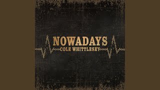 Nowadays [upl. by Anoek]