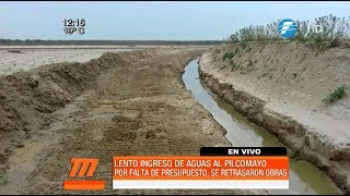 Lento ingreso de aguas al Pilcomayo por atraso de obras [upl. by Ahsiei]