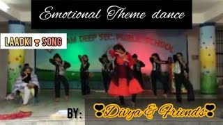 Group Dance Performance  School competition  Laadki Song  Dance Competition 2019 [upl. by Nayt]