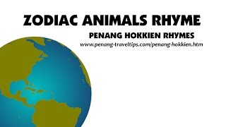 Chinese Zodiac Animals in Penang Hokkien [upl. by Raama]