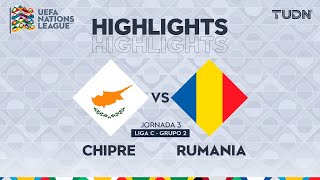 HIGHLIGHTS  Chipre vs Rumania  UEFA Nations League 2024  TUDN [upl. by Eenot]