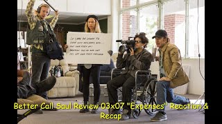 Better Call Saul Review 03x07 quotExpensesquot Reaction amp Recap [upl. by Childs]