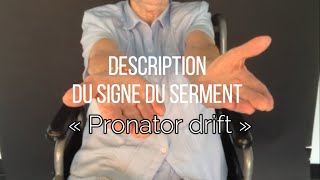 Description du signe de segment « Pronator drift » [upl. by Mauretta]