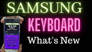 Samsung Keyboard Update better than Gboard amp Swiftkey works on most newer Samsung Phones [upl. by Chem]