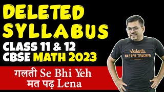 Deleted Syllabus of CBSE Class 11 Math and Class 12 Math 2023  Harsh Priyam  Vedantu Math [upl. by Yerrok512]