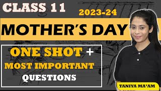 Mothers Day  English Class 11  Full Explanation in Hindi  One Shot  Most Important Questions [upl. by Aenal]