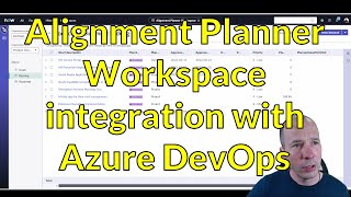 Alignment Planner Workspace Integration with Azure DevOps [upl. by Celestine807]