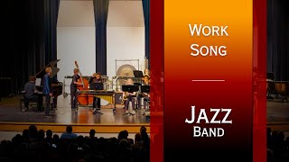 Work Song CMMS Jazz Band 2024 Spring Concert 4K [upl. by Chalmer]