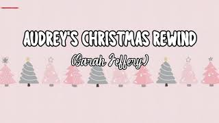 Sarah Jeffery  Audrey Christmas Rewind Terjemahan Bahasa Indonesia [upl. by Ullman]